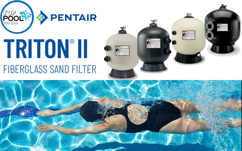 Tổng quát về bình lọc cát hồ bơi Pentair TR140