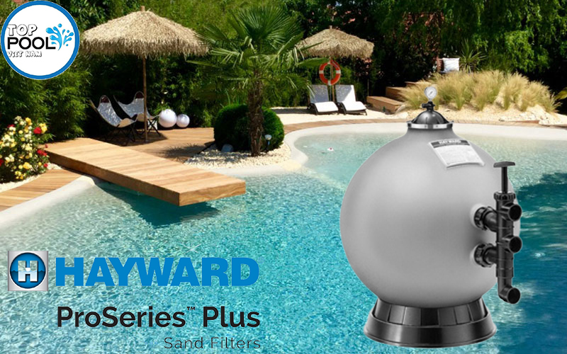 Bộ lọc cát hồ bơi Hayward ProSeries Plus S360T2