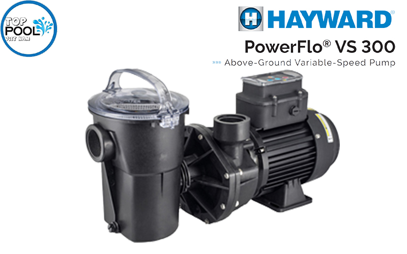 Máy bơm hồ bơi Hayward PowerFlo VS 300