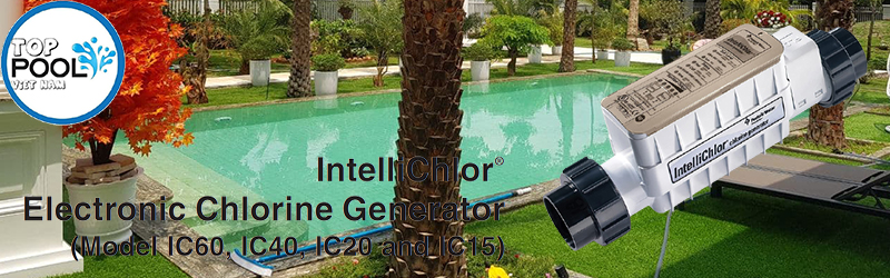 Máy điện phân muối Pentair IntelliChlor IC40